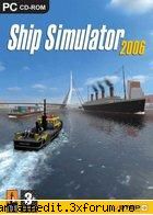 ship simulator 2006 ship simulator 2006 ship simulation game, whereby you get the ability steer