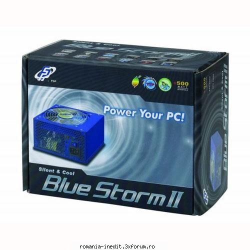 sursa 1000 cat scumpa poate fi? fortron blue storm ii  500w reali costat 2.300.000.