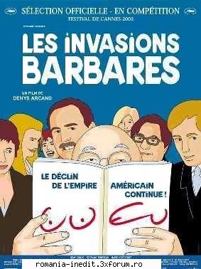 les invasions barbares (2003) les invasions barbares (2003) regizor denys :parola k  (fara