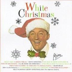 christmas music bing crosby white christmas (1942)1. silent night2. adeste fideles3. white god rest