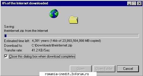 las fara internet :)) acuma-l descarc, asa ca, cine mai vrea de-acuma internet, deschis lista,