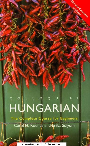 [b] cursuri dictionare colloquial hungarian the complete course for beginners yourself nu-l mai