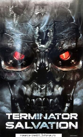 terminator salvation [2oo9] ultimul film din imi ramane decat urez vizionare placuta !!! 