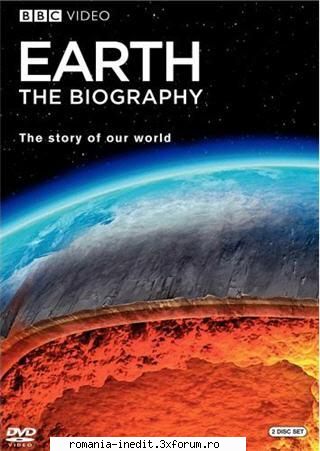 earth the biography (2008) dvdrip, wvi.to the stunning beauty and power the earth, dr. iain stewart