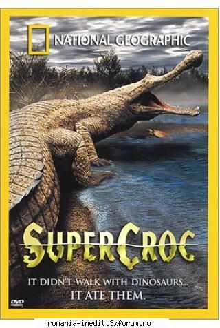 national geographic supercroc (2001) dvdrip, english, avi, sam neill, national supercroc crash