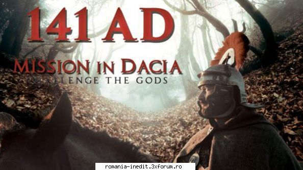 141 A.D. Misiune in Dacia (2018) - Inclus in Catalog, Sectiune Filme - Filme rom�nesti - Romanian Movies