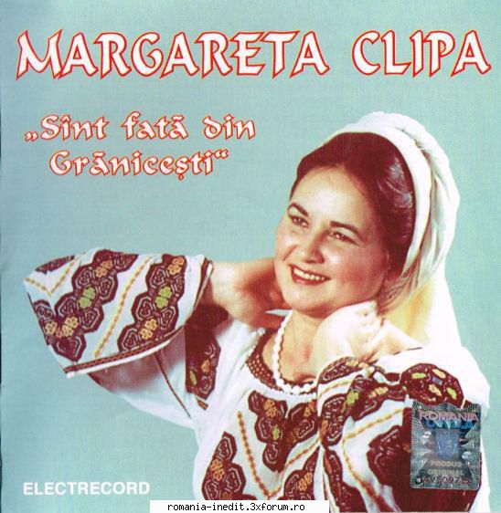 2000 - Margareta Clipa - Sint fata din Granicesti - halalaieec - Muzica populara romaneasca - Romanian folk