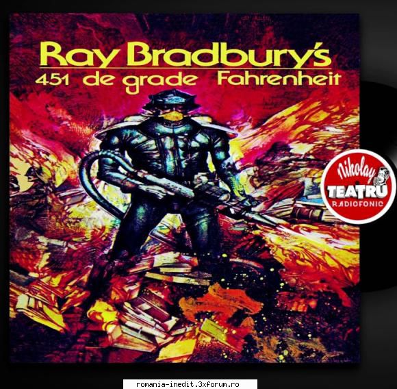 451 grade Fahrenheit (1985) (Teatru radiofonic) - Ray Bradbury � 451 grad - Teatru rom�nesc - Romanian Theater