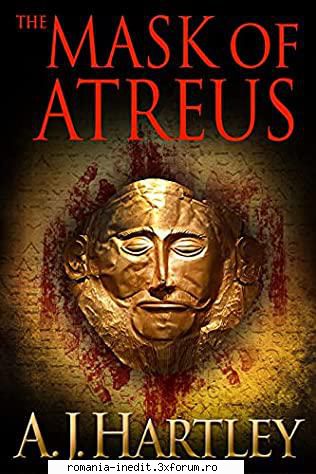 A.J. Hartley - A.J. Hartley - The Mask of Atreus (epub) - Carti in limbi straine