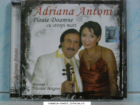 Adriana Antoni-Ploaie Doamne cu stropi mari - Download: 1 - Si de - Muzica populara romaneasca - Romanian folk