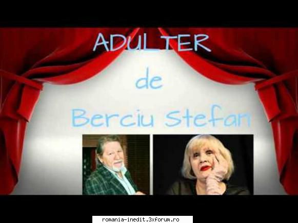 Adulter (1993) (Teatru radiofonic) - Ştefan Berciu - Adulter (1993) - Teatru rom�nesc - Romanian Theater
