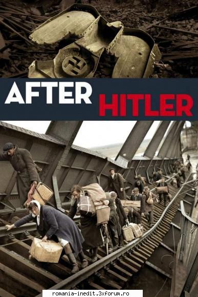 After Hitler 1 And 2 720p HDTV (2016) (ro) - Genres: History, Documentary Release date: 8 - Filme Documentare