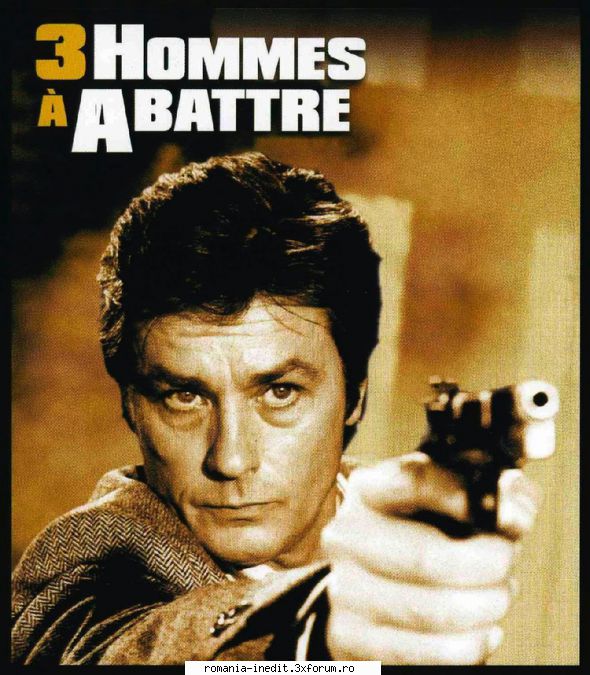 Alain Delon - Trois hommes a abattre Three Men to Destroy - Filme clasice - Old Movies