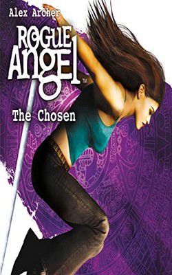 Alex Archer - Alex Archer - 04 The Chosen (epub) Archaeologist - Carti in limbi straine