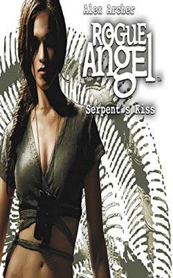 Alex Archer - Alex Archer - 10 Serpent's Kiss (epub) Some say - Carti in limbi straine