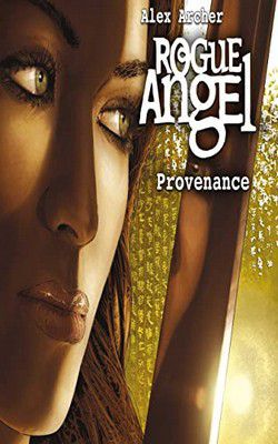 Alex Archer - Alex Archer - 11 Provenance (epub) When a - Carti in limbi straine