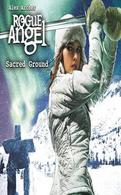 Alex Archer - Alex Archer - 23 Sacred Ground (epub) In a land - Carti in limbi straine