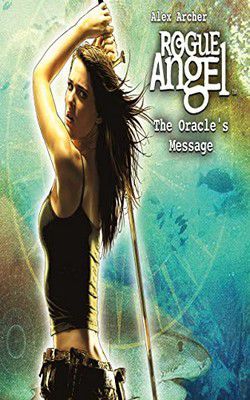 Alex Archer - Alex Archer - 32 The Oracle's Message (epub) - Carti in limbi straine
