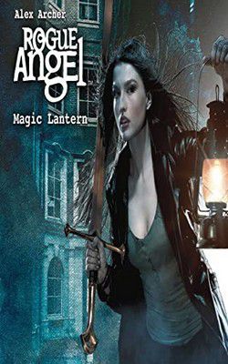 Alex Archer - Alex Archer - 36 Magic Lantern (epub) In late - Carti in limbi straine