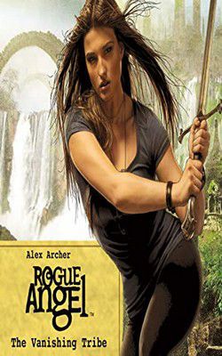 Alex Archer - Alex Archer - 42 The Vanishing Tribe (epub) When - Carti in limbi straine