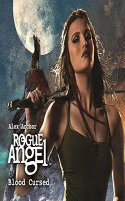 Alex Archer - Alex Archer - 44 Blood Cursed (epub) Deep in the - Carti in limbi straine