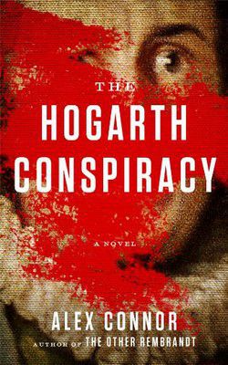 Alex Connor - Alex Connor - The Hogarth Conspiracy (epub) The - Carti in limbi straine