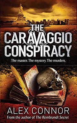 Alex Connor - Alex Connor - The Caravaggio Conspiracy (epub) - Carti in limbi straine
