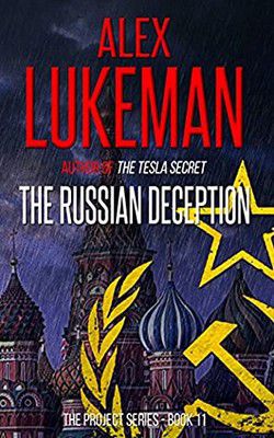 Alex Lukeman - Alex Lukeman - 11 The Russian Deception (epub) A - Carti in limbi straine