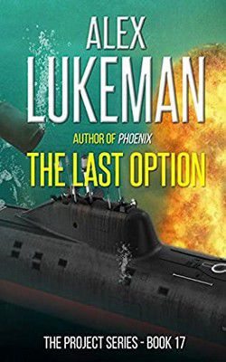 Alex Lukeman - Alex Lukeman - 17 The Last Option (epub) A cabal - Carti in limbi straine