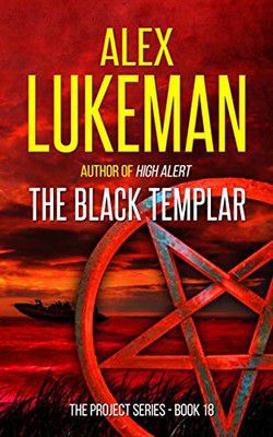 Alex Lukeman - Alex Lukeman - 18 The Black Templar (epub) The - Carti in limbi straine