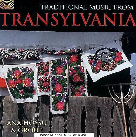 Ana Hossu si Group - Traditional Music From Transylvania - jilava - Muzica populara romaneasca - Romanian folk