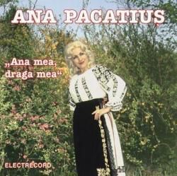 Ana Pacatius-Ana Mea Draga Mea - 1 - Bade cu cocia goala - Muzica populara romaneasca - Romanian folk