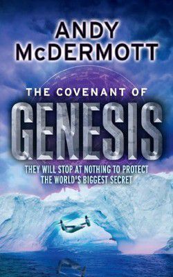 Andy McDermott - Andy McDermott - 04 The Covenant of Genesis - Carti in limbi straine