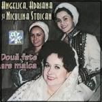 Angelica, Adriana & Niculina Stoican - Doua fete are maica - Fanel88 - Muzica populara romaneasca - Romanian folk