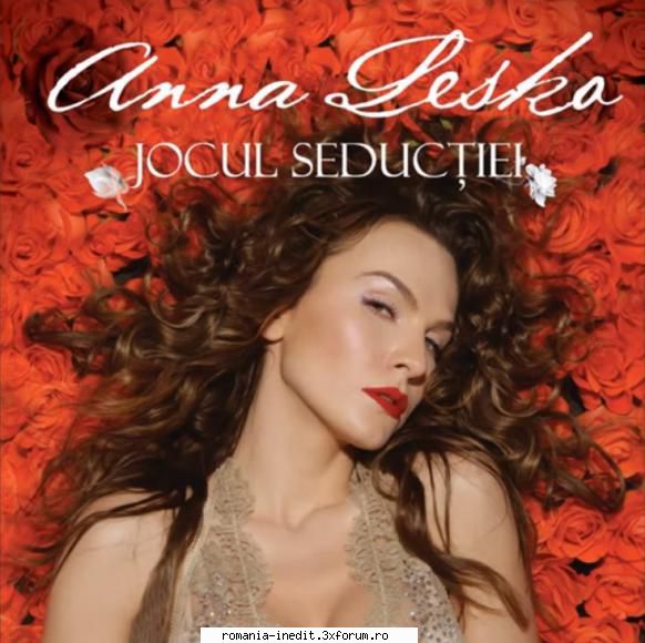 Anna Lesko-Jocul Seductiei - 01 In My Bedroom Featuring � - Albume MP3 romanesti - Romanian MP3 albums