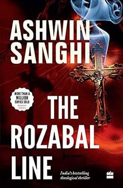 Ashwin Sanghi - Ashwin Sanghi Bharat Series 1. The Rozabal Line ( - Carti in limbi straine