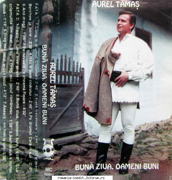 Aurel Tamas - Buna ziua, oameni buni MC 001011 - Aurel Tamas - Bu - Muzica populara romaneasca - Romanian folk