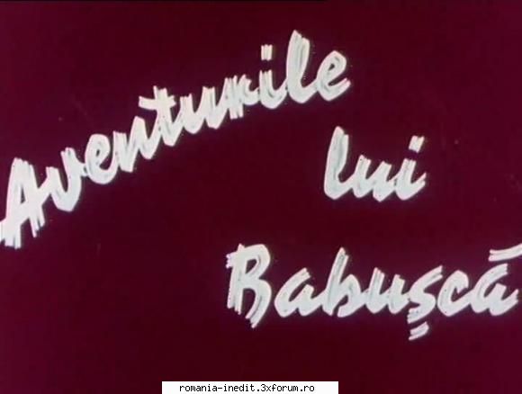Aventurile lui Babusca (1973) - Bine ca nu m-am culcat inca, ca vad ca - Filme rom�nesti - Romanian Movies