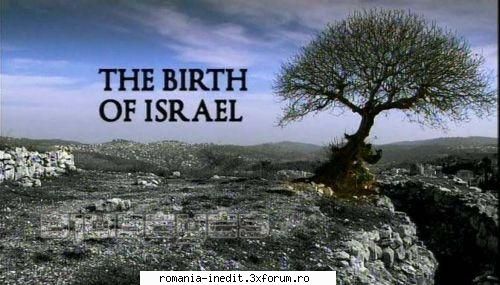 BBC - The Birth of Israel - BBC - The Birth of Israel (2008) English | 58mn | - Filme Documentare