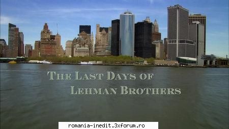 BBC - The Last Days of Lehman Brothers (2009) - BBC - The Last Days of Lehman Brothers - Filme Documentare