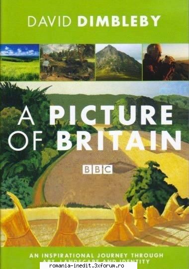 [BBC] A Picture of Britain (2005) - BBC - A Picture of Britain (2005) DVDRip | - Filme Documentare
