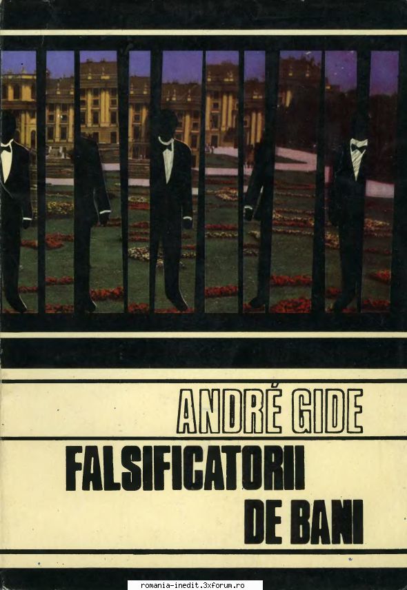 [B] Andre Gide - Andre Gide - Falsificatorii de bani Editura - Carti in limba romana