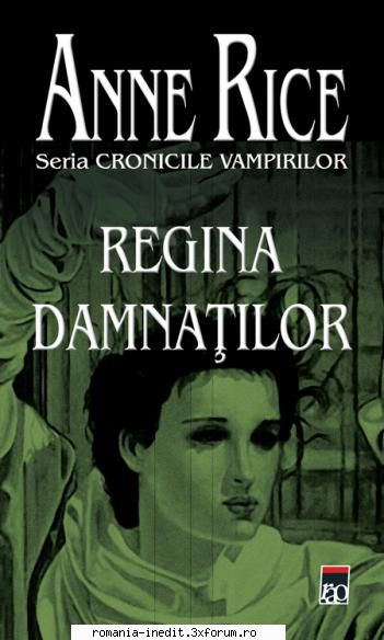 [B] Anne Rice - Anne Rice � Regina damnaţilor După - Carti in limba romana