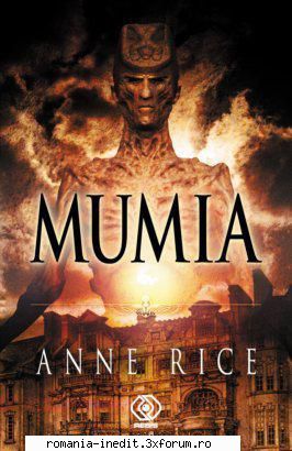 [B] Anne Rice - Anne Rice � Mumia Ramses al II-lea, sorbind din - Carti in limba romana