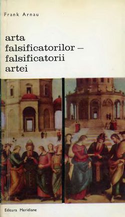 [B] Biblioteca de artă - Editura Meridiane - 028. Frank Arnau - Arta - Carti in limba romana