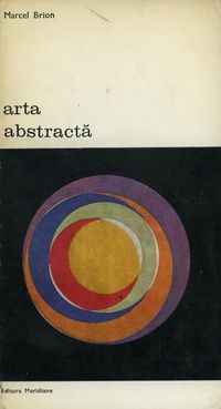[B] Biblioteca de artă - Editura Meridiane - 69. Marcel Brion - Arta - Carti in limba romana