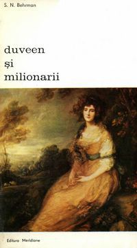 [B] Biblioteca de artă - Editura Meridiane - 70. S. N. Behrman - Duveen si - Carti in limba romana