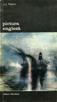 [B] Biblioteca de artă - Editura Meridiane - 77. Jean-Jacques Mayoux - Pictura - Carti in limba romana