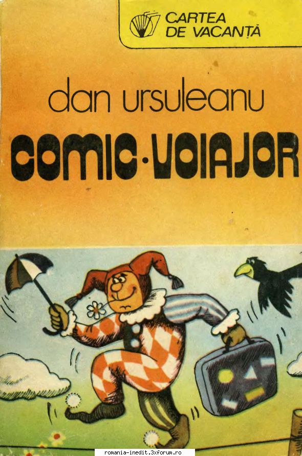[B] Biblioteca de umor - Dan Ursuleanu - Comic-voiajor Editura - Carti in limba romana