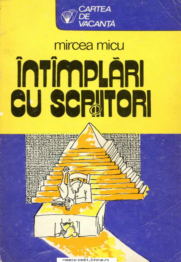 [B] Biblioteca de umor - Mircea Micu - Int�mplări cu scriitori - Carti in limba romana